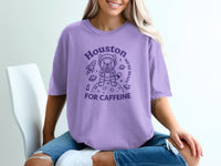 Load image into Gallery viewer, Houston We're Ready For Caffeine Illustration T-Shirt