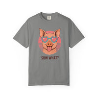 Load image into Gallery viewer, Pepper Gray t-shirt with a graphic of a pig wearing sunglasses and the text 'Sow What?' on a white background.